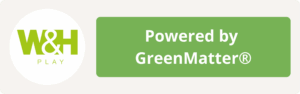 W&H Play - Powered by GreenMatter